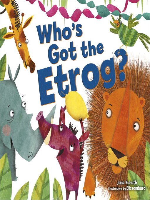 Title details for Who's Got the Etrog? by Jane Kohuth - Available